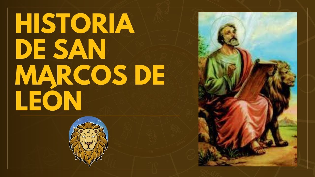La historia de San Marcos de León