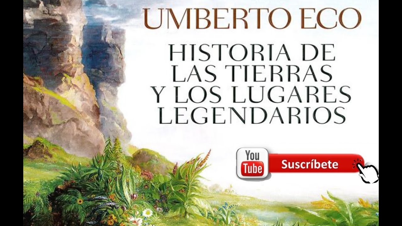 La historia de las tierras y los lugares legendarios