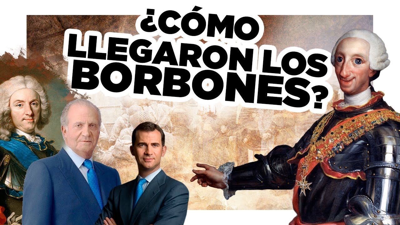 La historia de los Borbones en España: de la monarquía absoluta a la democracia