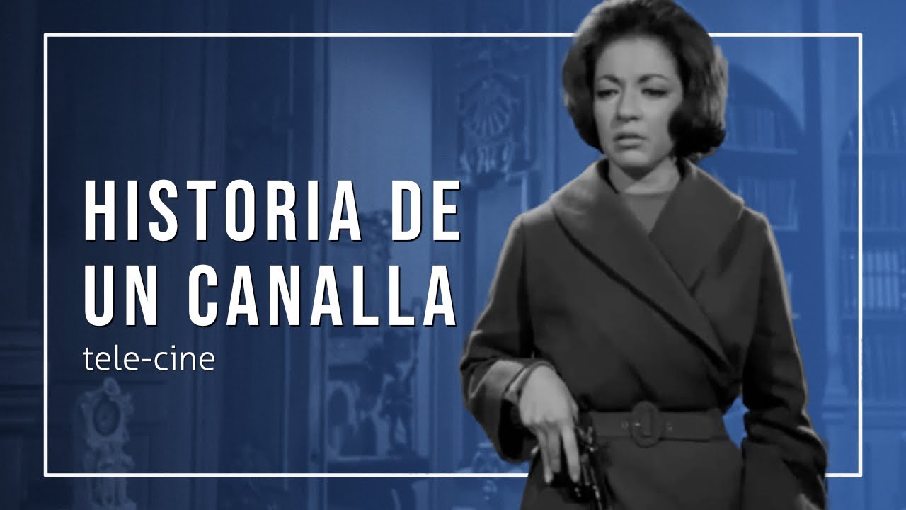 La historia de un canalla: película