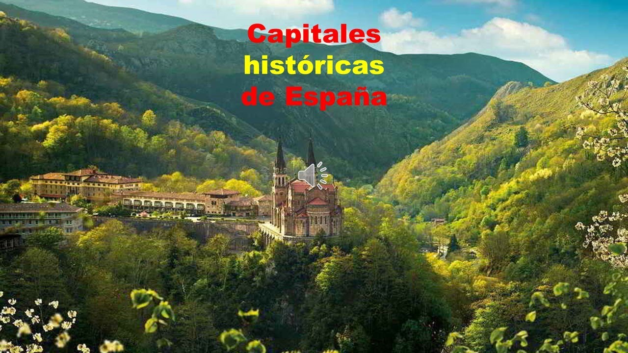 Las capitales de España a lo largo de la historia