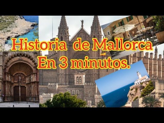 Resumen de la historia de Mallorca