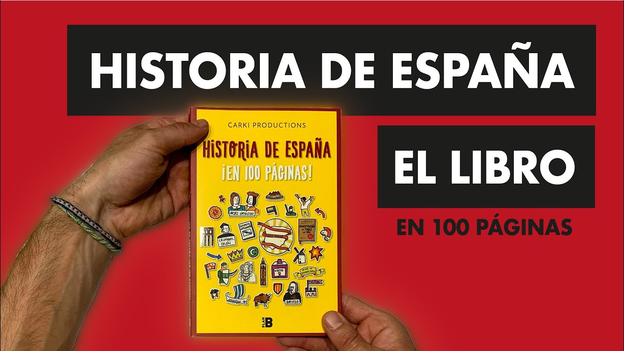 La historia de España en 100 páginas