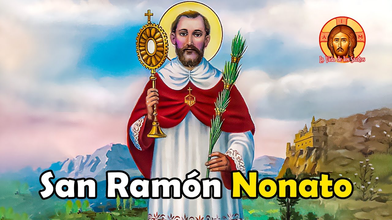 La historia de San Ramón Nonato: un ejemplo de fe y sacrificio