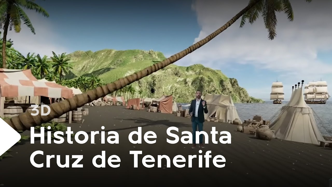 La historia de Santa Cruz de Tenerife