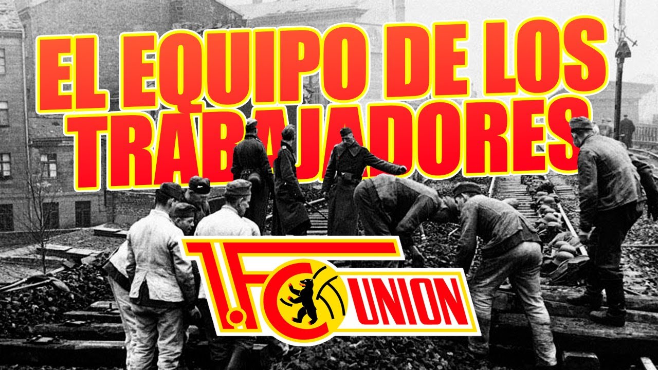 La historia de Union Berlin