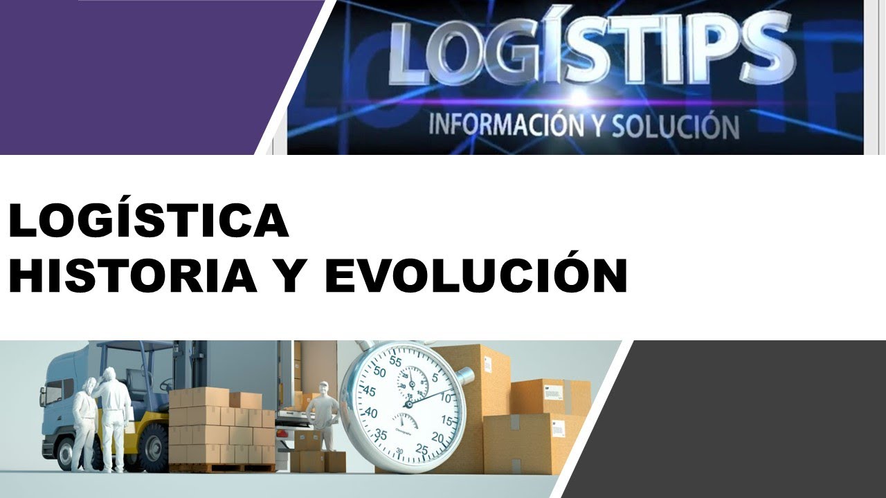 La historia de la logística: desde sus inicios hasta la actualidad
