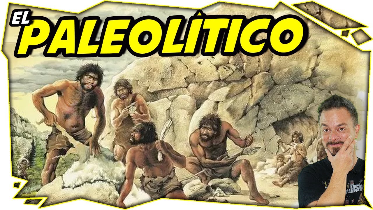 La historia del Paleolítico