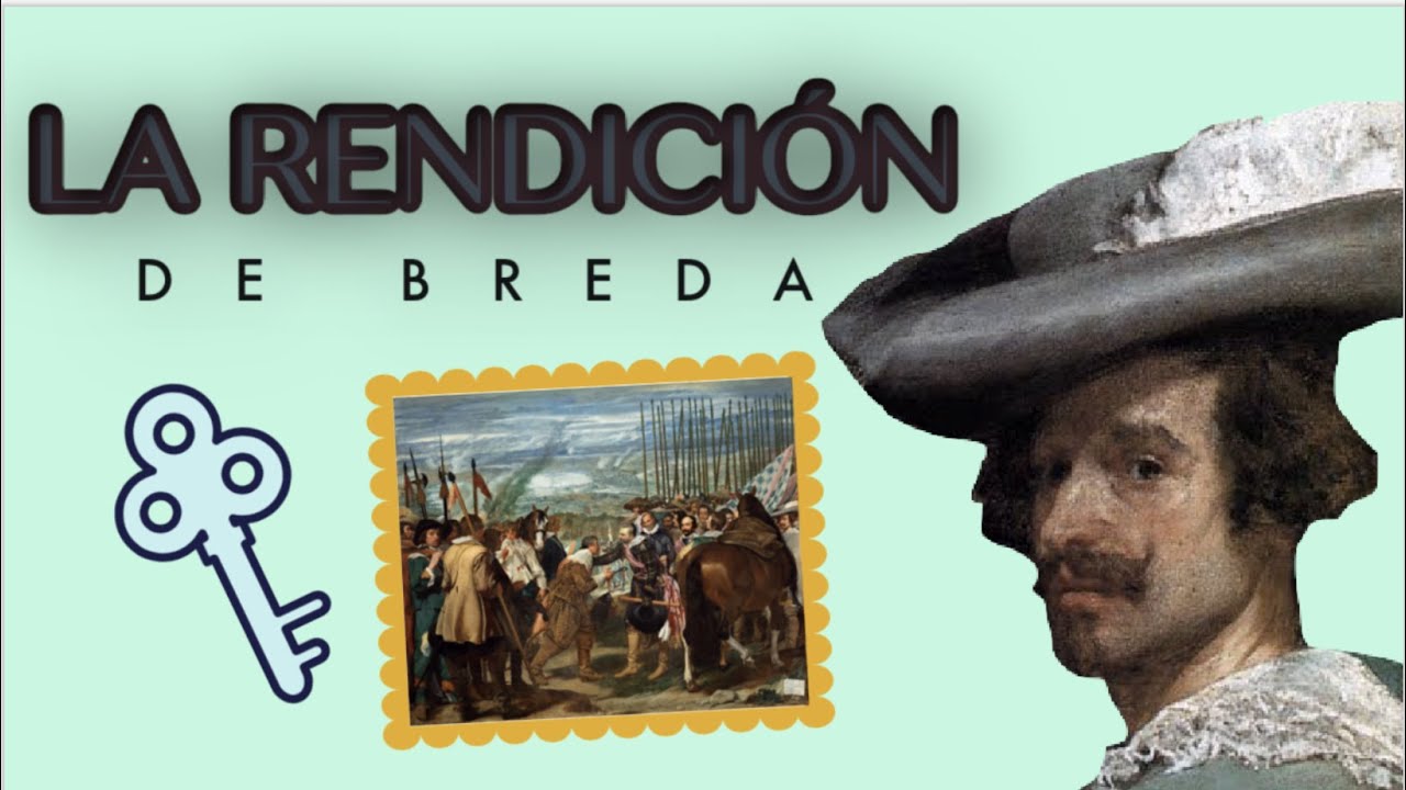 La rendición de Breda: una historia de valentía y honor